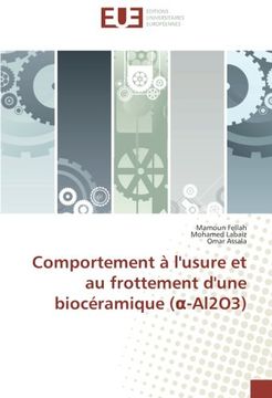 portada Comportement à l'usure et au frottement d'une biocéramique (α-Al2O3) (French Edition)