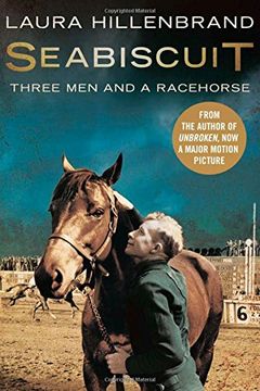 portada Seabiscuit: The True Story of Three men and a Racehorse (en Inglés)