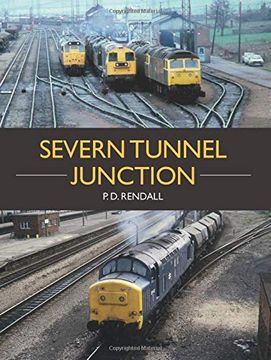 portada The Severn Tunnel Junction (en Inglés)