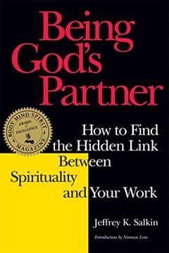 portada Being God's Partner: How to Find the Hidden Link Between Spirituality and Your Work (in English)