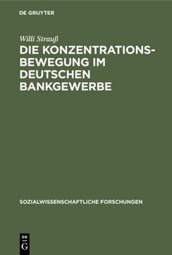 portada Die Konzentrationsbewegung im Deutschen Bankgewerbe (en Alemán)