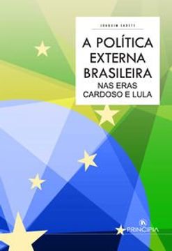 portada A Política Externa Brasileira nas Eras Cardoso e Lula