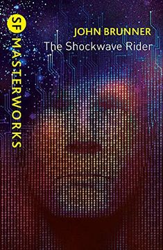 portada The Shockwave Rider (S. F. Masterworks) (en Inglés)