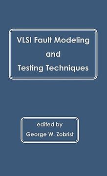portada vlsi fault modeling and testing techniques (en Inglés)