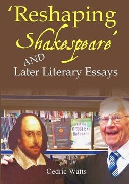 portada 'Reshaping Shakespeare' and  Later Literary Essays