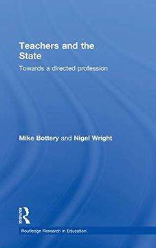 portada Teachers and the State: Towards a Directed Profession