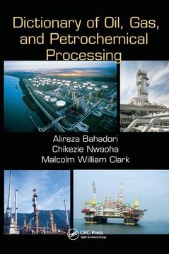 portada Dictionary of Oil, Gas, and Petrochemical Processing (in English)