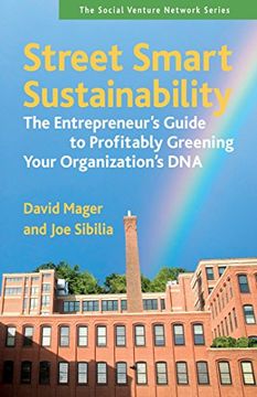 portada Street Smart Sustainability: The Entrepreneur's Guide to Profitably Greening Your Organization's DNA (en Inglés)