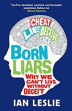 portada Born Liars: We All Do It But Which One Are You - Psychopath, Sociopath or Little White Liar?