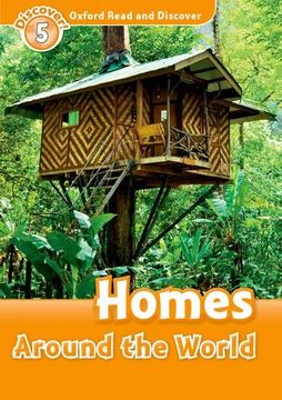 portada Oxford Read and Discover: Level 5: 900-Word Vocabulary Homes Around the World (in English)