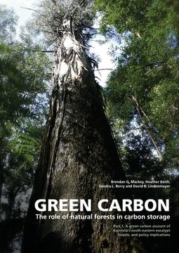 portada Green Carbon Part 1: The role of natural forests in carbon storage (en Inglés)