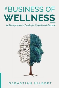 portada The Business of Wellness (en Inglés)