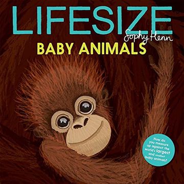 portada Lifesize Baby Animals (en Inglés)
