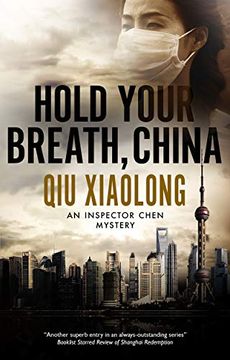 portada Hold Your Breath, China: 10 (an Inspector Chen Mystery, 10) (en Inglés)