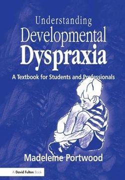 portada Understanding Developmental Dyspraxia: A Textbook for Students and Professionals (en Inglés)