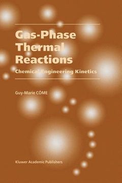portada gas-phase thermal reactions: chemical engineering kinetics