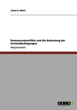 portada Ressourcenkonflikte und die Bedeutung der Kontextbedingungen (German Edition)