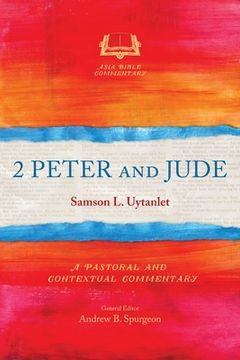 portada 2 Peter and Jude: A Pastoral and Contextual Commentary (in English)