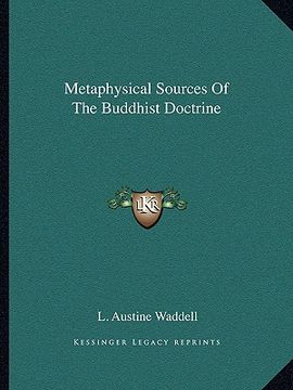 portada metaphysical sources of the buddhist doctrine (in English)