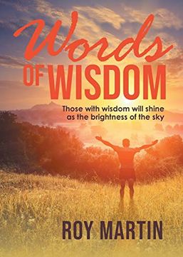 portada Words of Wisdom: Those With Wisdom Will Shine as the Brightness of the sky (en Inglés)