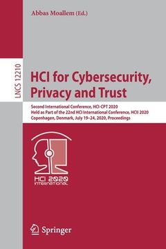 portada Hci for Cybersecurity, Privacy and Trust: Second International Conference, Hci-CPT 2020, Held as Part of the 22nd Hci International Conference, Hcii 2 (in English)