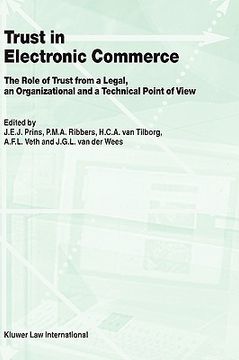 portada trust in electronic commerce: the role of trust from a legal, an organizational and a technical point of view (en Inglés)