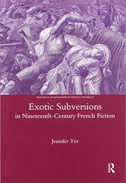 portada Exotic Subversions in Nineteenth-Century French Fiction (en Inglés)