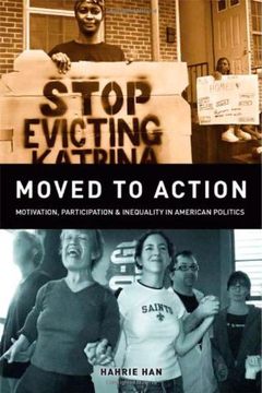 portada Moved to Action: Motivation, Participation, and Inequality in American Politics (en Inglés)