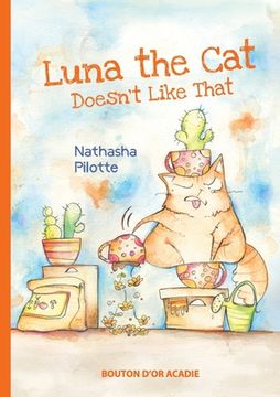 portada Luna the cat doesn't like that (in English)