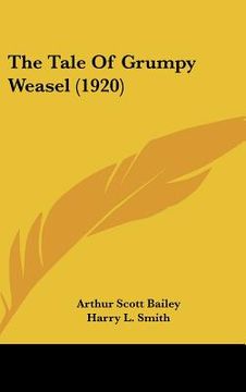 portada the tale of grumpy weasel (1920) (en Inglés)