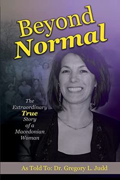 portada Beyond Normal: The Extraordinary True Story of a Macedonian Woman (in English)