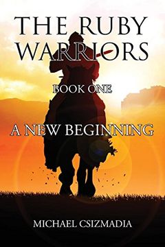 portada The Ruby Warriors-: Book one - a new Beginning (en Inglés)