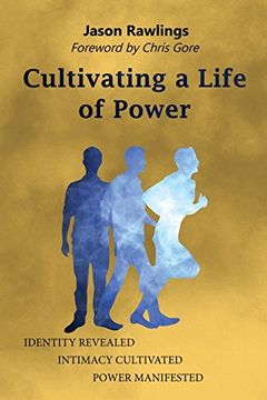 portada Cultivating a Life of Power (en Inglés)