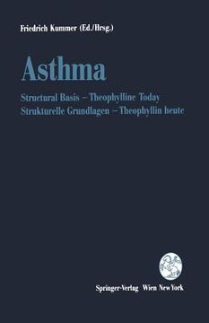 portada asthma: structural basis - theophylline today / strukturelle grundlagen - theophyllin heute (en Alemán)