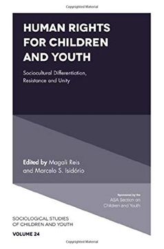 portada Human Rights for Children and Youth: Sociocultural Differentiation, Resistance and Unity (Sociological Studies of Children and Youth) (en Inglés)