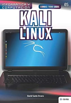 portada Conoce Todo Sobre Kali Linux: 5 (Colecciones abg - Informática y Computación)