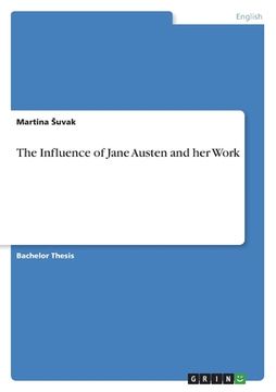 portada The Influence of Jane Austen and her Work (in English)