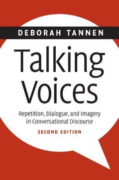 portada Talking Voices 2nd Edition Paperback: Repetition, Dialogue, and Imagery in Conversational Discourse (Studies in Interactional Sociolinguistics) (en Inglés)