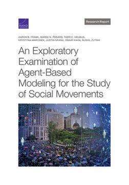 portada Exploratory Examination of Agent-Based Modeling for the Study of Social Movements 
