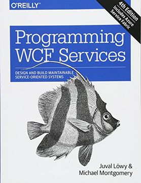 portada Programming wcf Services: Design and Build Maintainable Service-Oriented Systems 