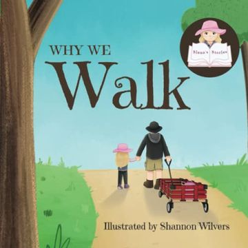 portada Why we Walk (Siena's Stories) (in English)