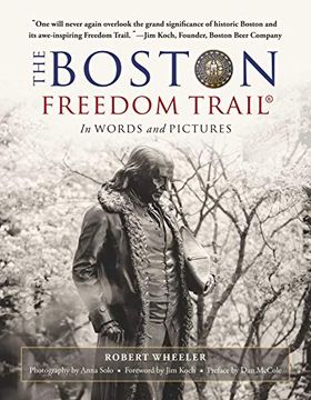 portada The Boston Freedom Trail: In Words and Pictures 