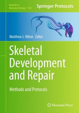 portada Skeletal Development and Repair: Methods and Protocols (en Inglés)
