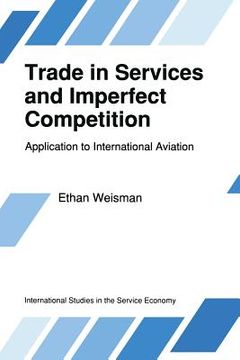 portada Trade in Services and Imperfect Competition: Application to International Aviation (in English)