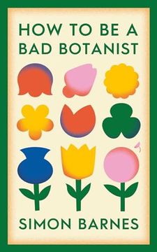 portada How to be a bad Botanist