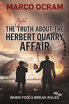 portada The Awful Truth About the Herbert Quarry Affair (0) (en Inglés)