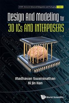 portada Design and Modeling for 3D ICS and Interposers (en Inglés)