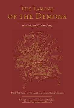 The Taming of the Demons: From the Epic of Gesar of Ling (en Inglés)