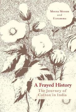 portada A Frayed History: The Journey of Cotton in India