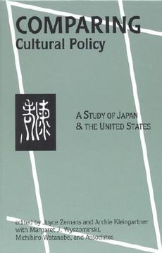 portada comparing cultural policy: a study of japan and the united states (in English)